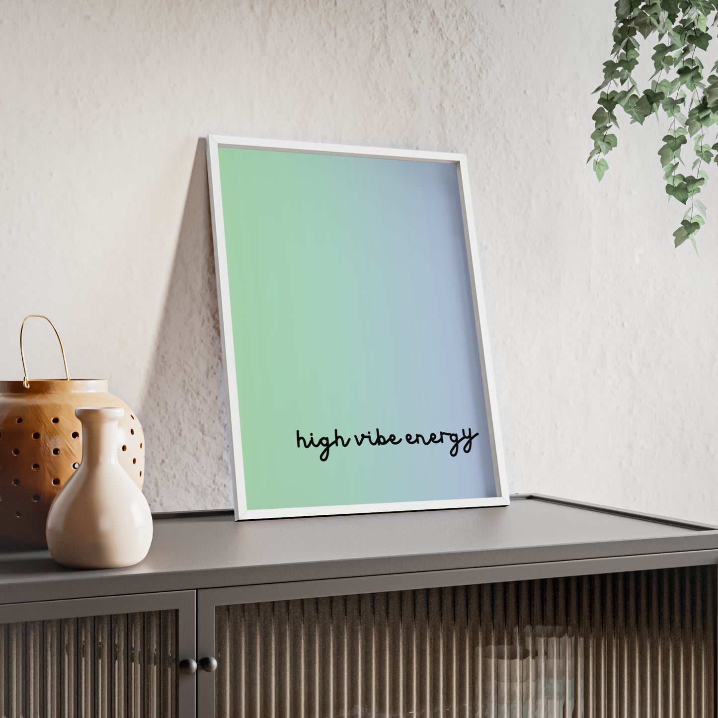 High Vibe Poster with Wooden Frame