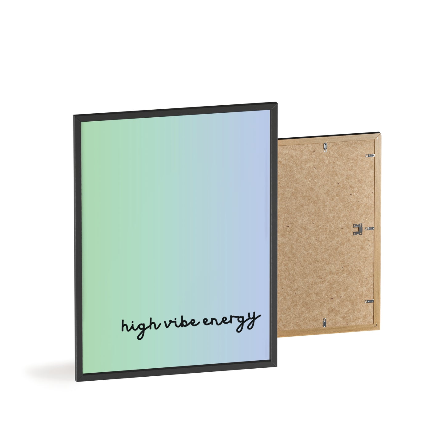 High Vibe Poster with Wooden Frame