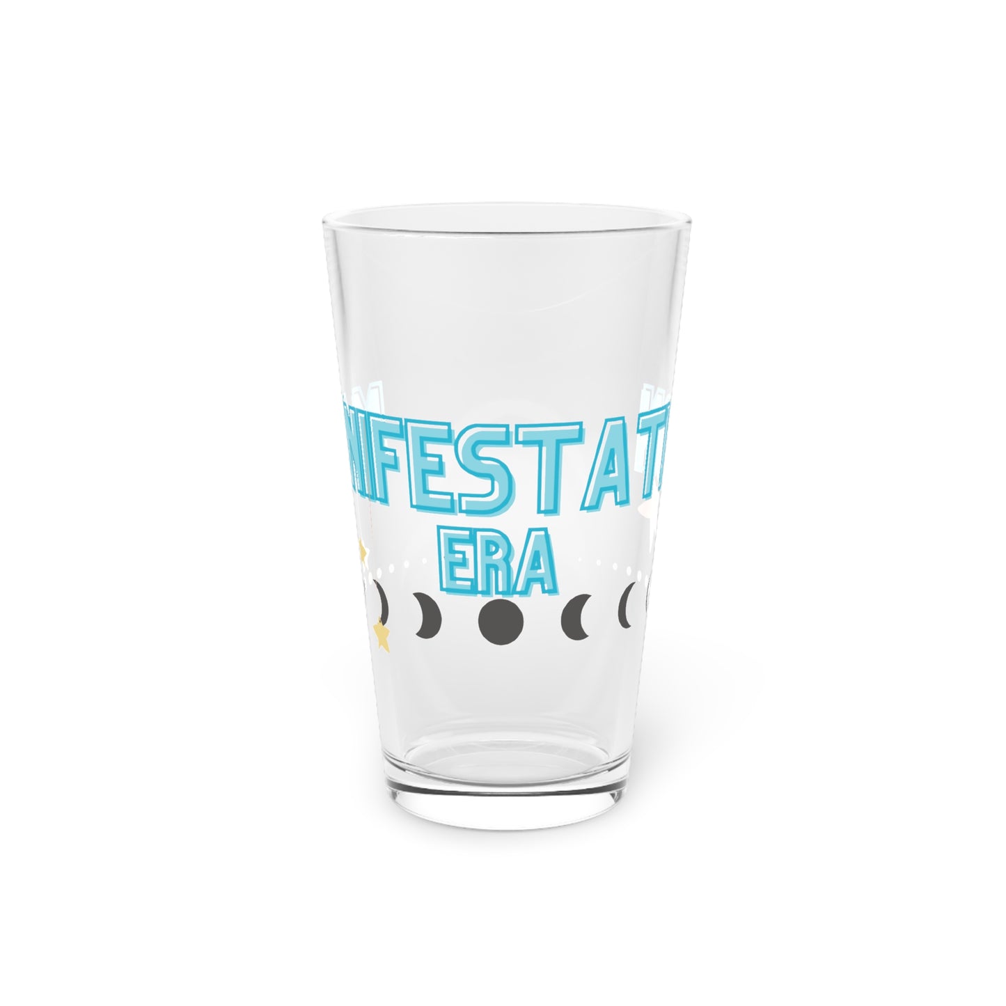 Manifestation Pint Glass