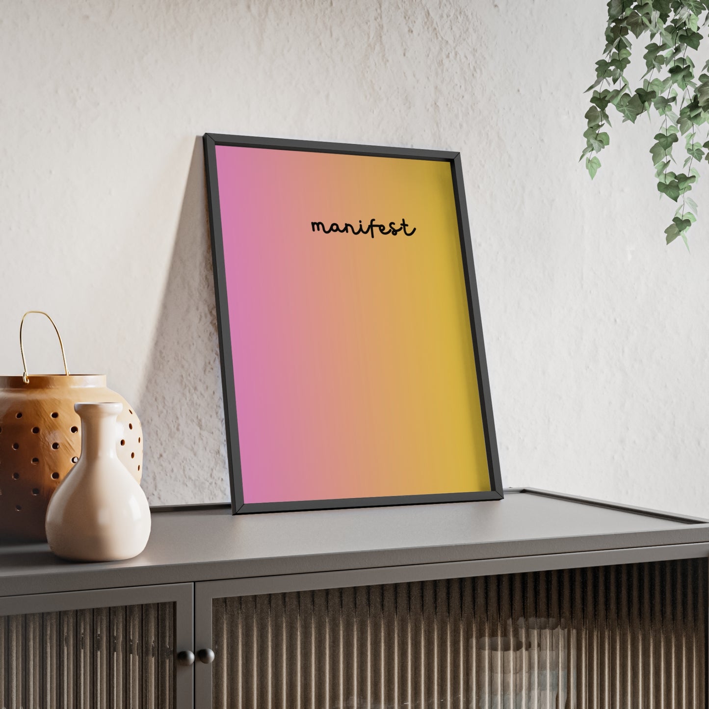 Manifest poster with Wooden Frame